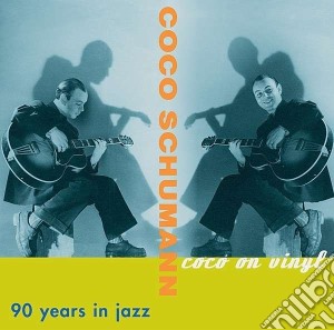 Coco Schumann - Coco On Vinyl (Lp+Cd) cd musicale di Schumann Coco
