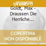 Goldt, Max - Draussen Die Herrliche Sonne (Extra cd
