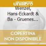 Wenzel, Hans-Eckardt & Ba - Gruenes Licht (2 Cd) cd