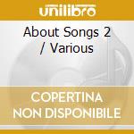 About Songs 2 / Various cd