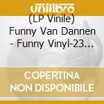 (LP Vinile) Funny Van Dannen - Funny Vinyl-23 Alte & 3 Neue vinile