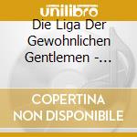 Die Liga Der Gewohnlichen Gentlemen - Alleine Auf Pa cd