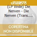 (LP Vinile) Die Nerven - Die Nerven (Trans. Orange Vinyl) lp vinile