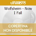 Wolfsheim - Now I Fall cd