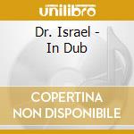 Dr. Israel - In Dub cd