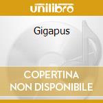 Gigapus cd