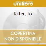 Ritter, to cd