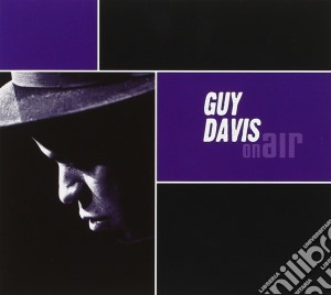 Guy Davis - On Air cd musicale di GUY DAVIS
