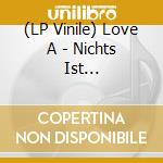 (LP Vinile) Love A - Nichts Ist Neu-Pink/White vinile