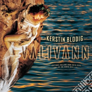 Blodig Kerstin - Valivann - Rhythmic Ballads FromBoth S cd musicale di Blodig Kerstin