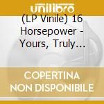 (LP Vinile) 16 Horsepower - Yours, Truly (Oxblood Red Edition) (2 Lp) vinile
