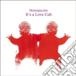 (LP Vinile) Motorpsycho - It's A Love Cult (2 Lp) vinile