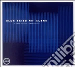 Blue Skied An Clear cd