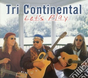 Tri Continental - Let's Play cd musicale di TRI CONTINENTAL