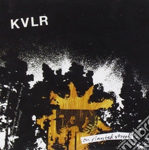 KVLR - On Planted Streets cd musicale di KVLR
