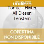 Tomte - Hinter All Diesen Fenstern cd