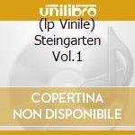 (lp Vinile) Steingarten Vol.1 cd