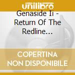 Genaside Ii - Return Of The Redline Evangelist