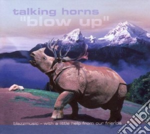 Talking Horns - Blow Up cd musicale di Talking Horns