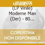 (LP Vinile) Moderne Man (Der) - 80 Tage Auf See vinile
