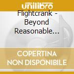 Flightcrank - Beyond Reasonable Doubt cd