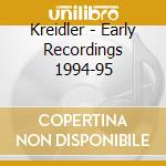 Kreidler - Early Recordings 1994-95 cd