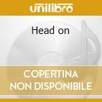 Head on cd