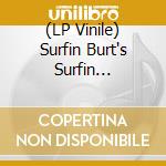 (LP Vinile) Surfin Burt's Surfin Surfari! 02 / Various (Red) vinile