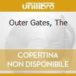 Outer Gates, The cd musicale di Concept New