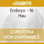 Embryo - Ni Hau cd