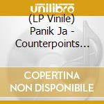 (LP Vinile) Panik Ja - Counterpoints I vinile