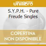 S.Y.P.H. - Pure Freude Singles cd
