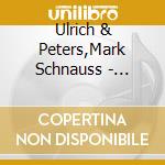 Ulrich & Peters,Mark Schnauss - Destiny Waiving (2 Cd) cd