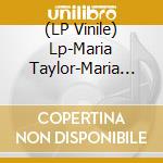 (LP Vinile) Lp-Maria Taylor-Maria Taylor -Lp- vinile