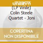 (LP Vinile) Colin Steele Quartet - Joni vinile