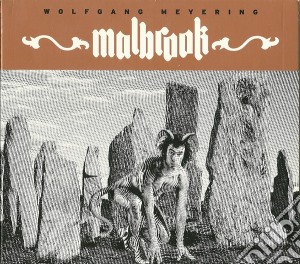 Wolfgang Meyering - Malbrook cd musicale di Meyering / Malbrook