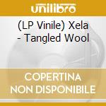 (LP Vinile) Xela - Tangled Wool vinile