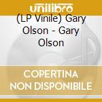 (LP Vinile) Gary Olson - Gary Olson vinile