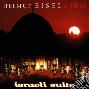 Helmut Eisel - Israeli Suite cd musicale di Eisel Helmut
