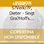 S?Verkr?P, Dieter - Singt Gra?Hoffs Bellman cd