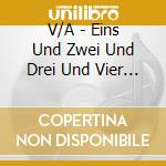 V/A - Eins Und Zwei Und Drei Und Vier Vol2/Deutsche Experimentelle Pop Musik 78 87 - Cd cd