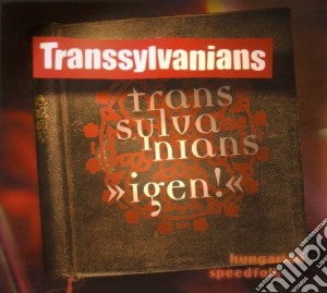 Transsylvanians - Igen! - Hungarian Speedfolk cd musicale di Transsylvanians