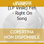 (LP Vinile) Feh - Right On Song vinile