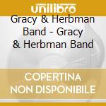 Gracy & Herbman Band - Gracy & Herbman Band cd