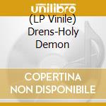 (LP Vinile) Drens-Holy Demon vinile