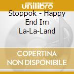 Stoppok - Happy End Im La-La-Land cd
