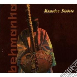 Mamadou Diabate - Behmanha cd musicale di DIABATE MAMADOU