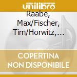 Raabe, Max/Fischer, Tim/Horwitz, Dominique/+ - Fr?Hliche Weihnacht ?Berall cd