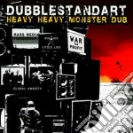 Dubblestandart - Heavy Heavy Monster Dub cd
