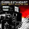 Dubblestandart - Heavy Heavy Monster Dub cd